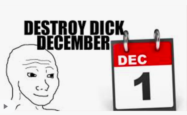 Дрочабрь (Destroy Dick December)