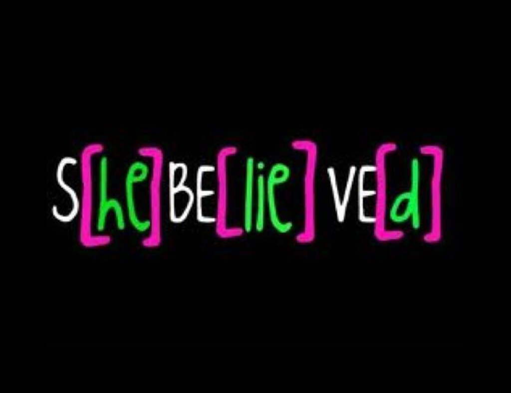S(he) Be(lie)ve(d)