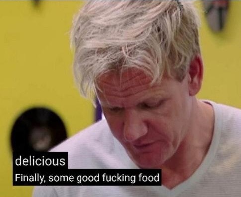 Finally, Some Good Fucking Food