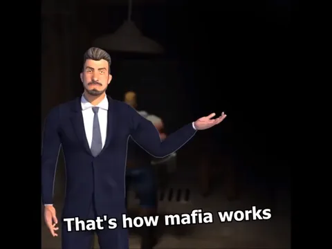 That’s How Mafia Works
