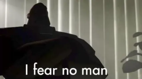 I Fear No Man